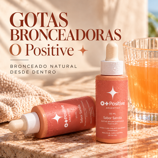 GOTAS BRONCEADORAS O Positive — Bronceado natural desde dentro